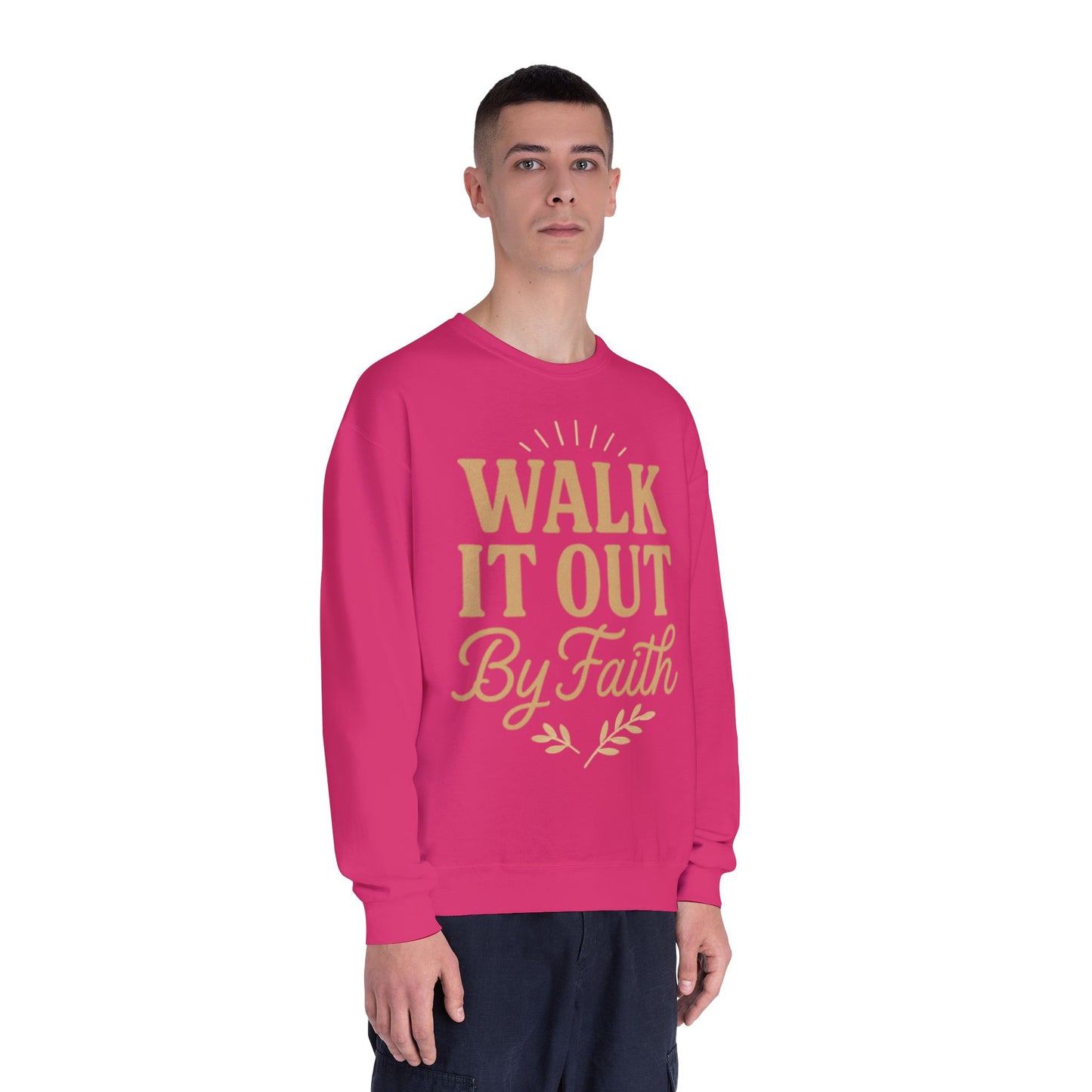 Walk It Out By Faith Unisex Sweatshirt