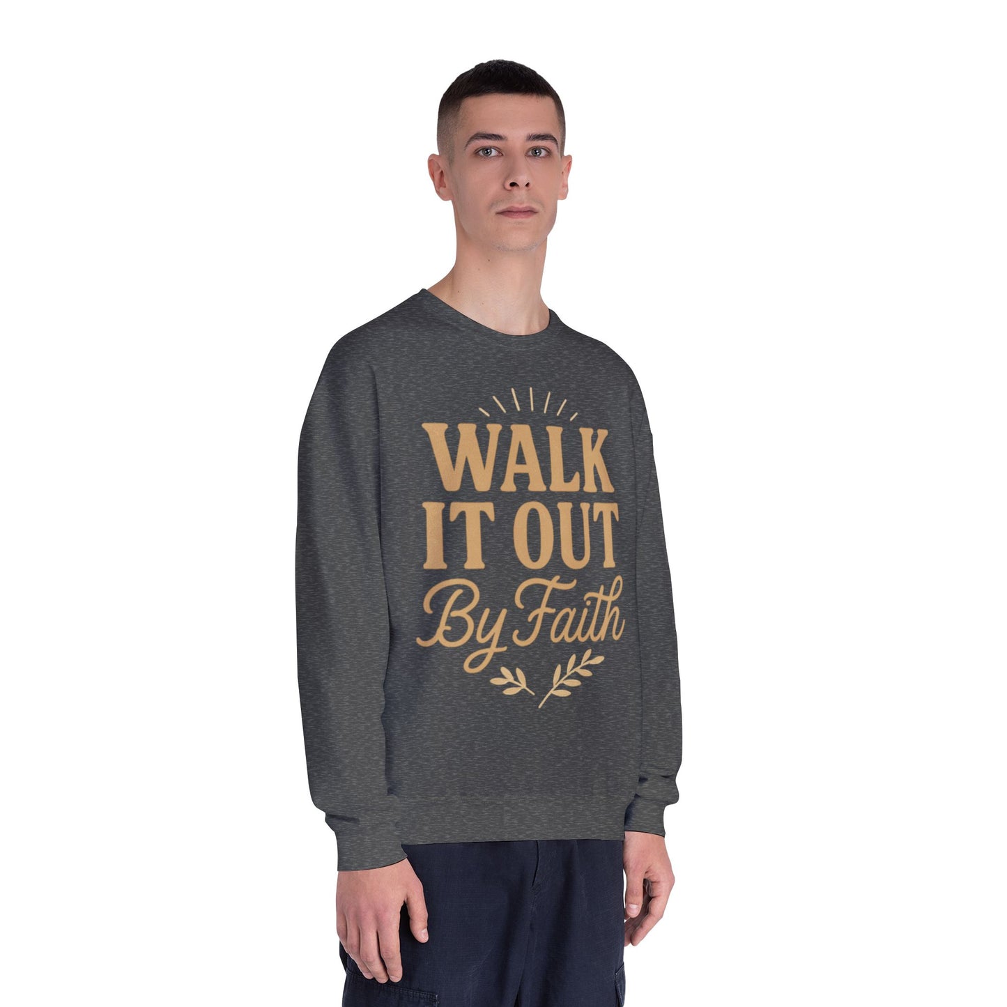 Walk It Out By Faith Unisex Sweatshirt