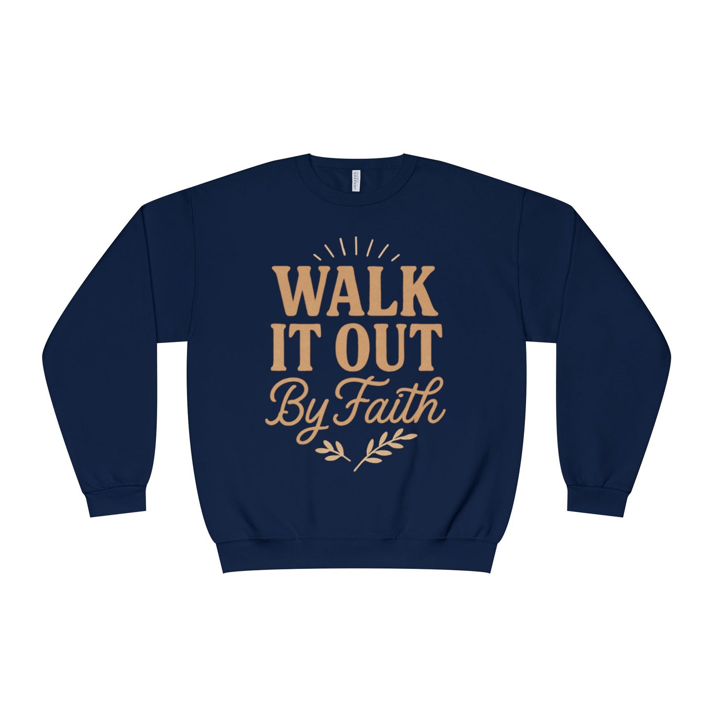 Walk It Out By Faith Unisex Sweatshirt