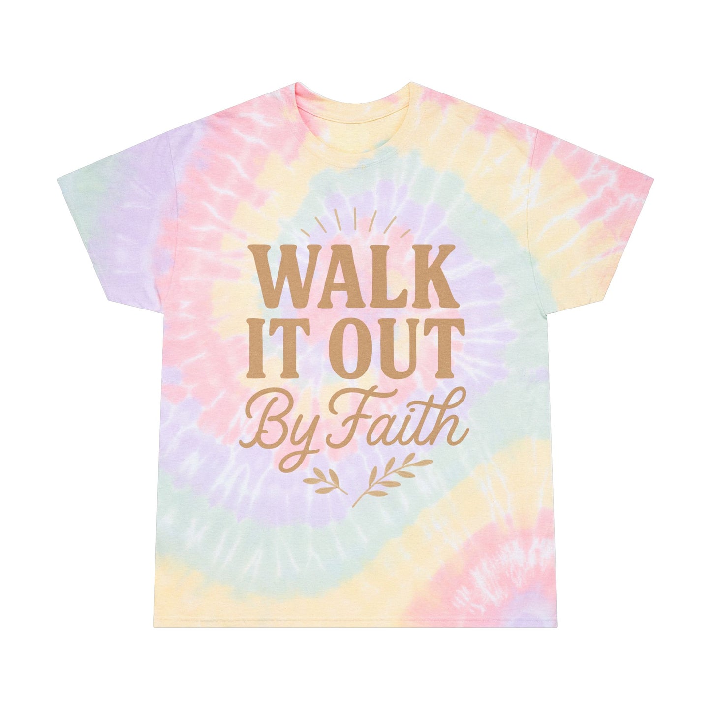 Walk It Out By Faith Tie-Dye Tee — (Hebrews 11:1)