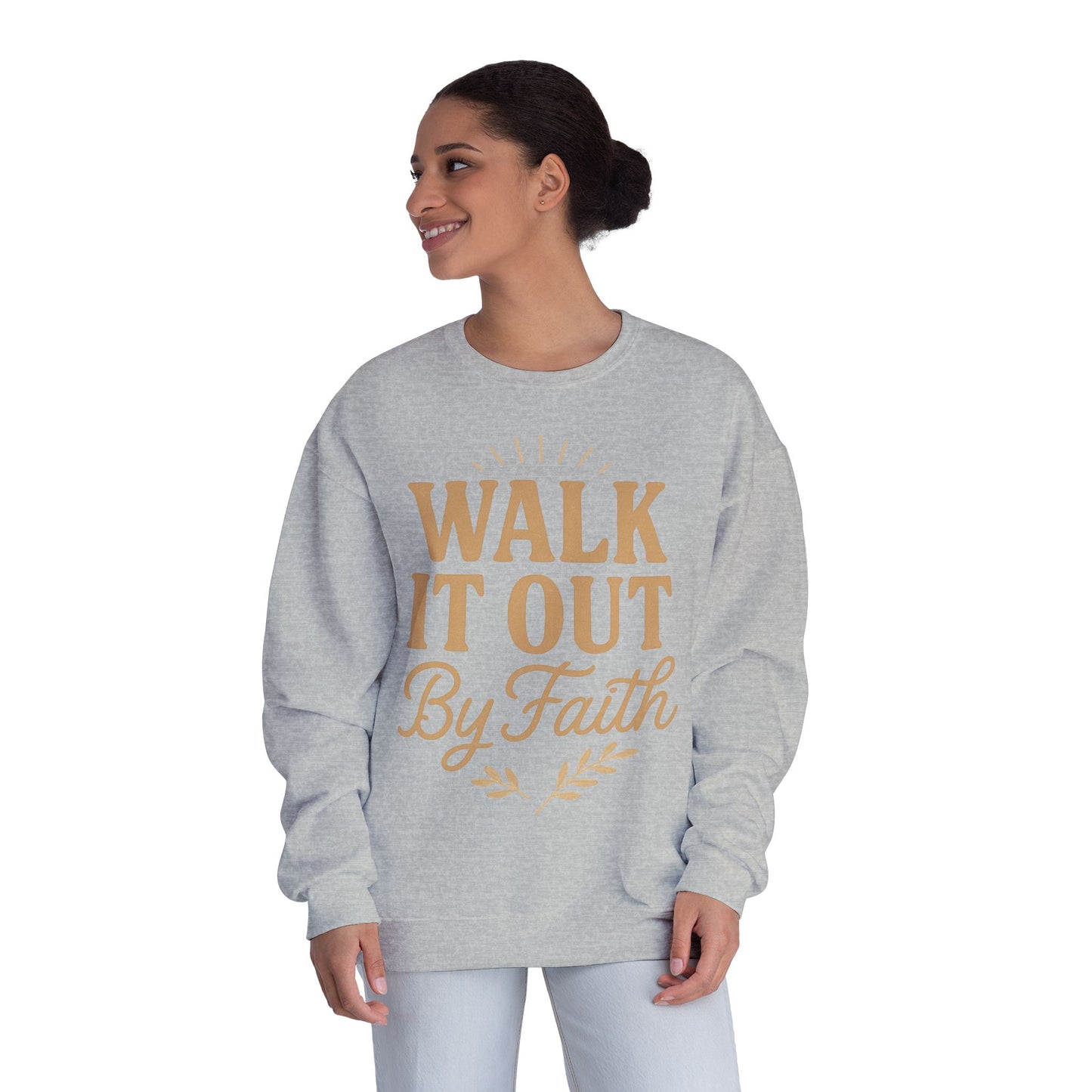 Walk It Out By Faith Unisex Sweatshirt