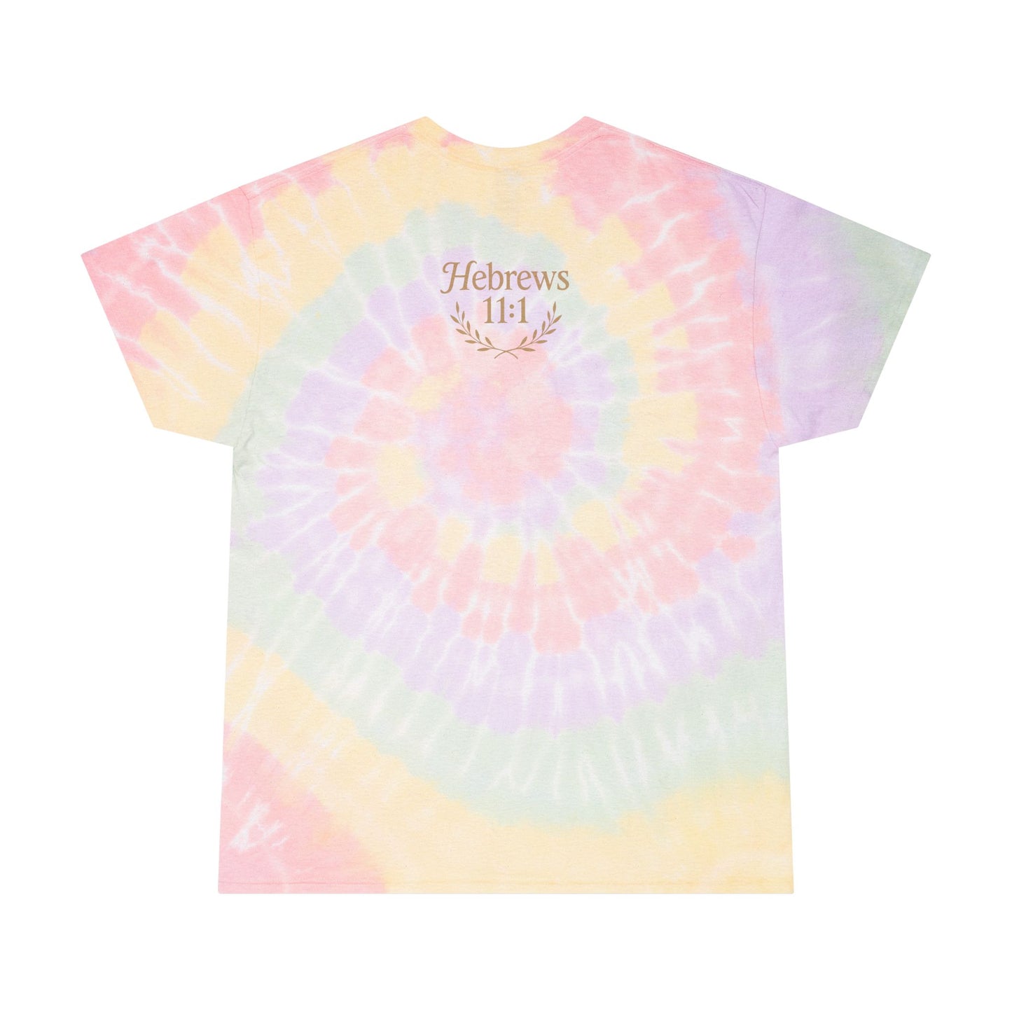 Walk It Out By Faith Tie-Dye Tee — (Hebrews 11:1)