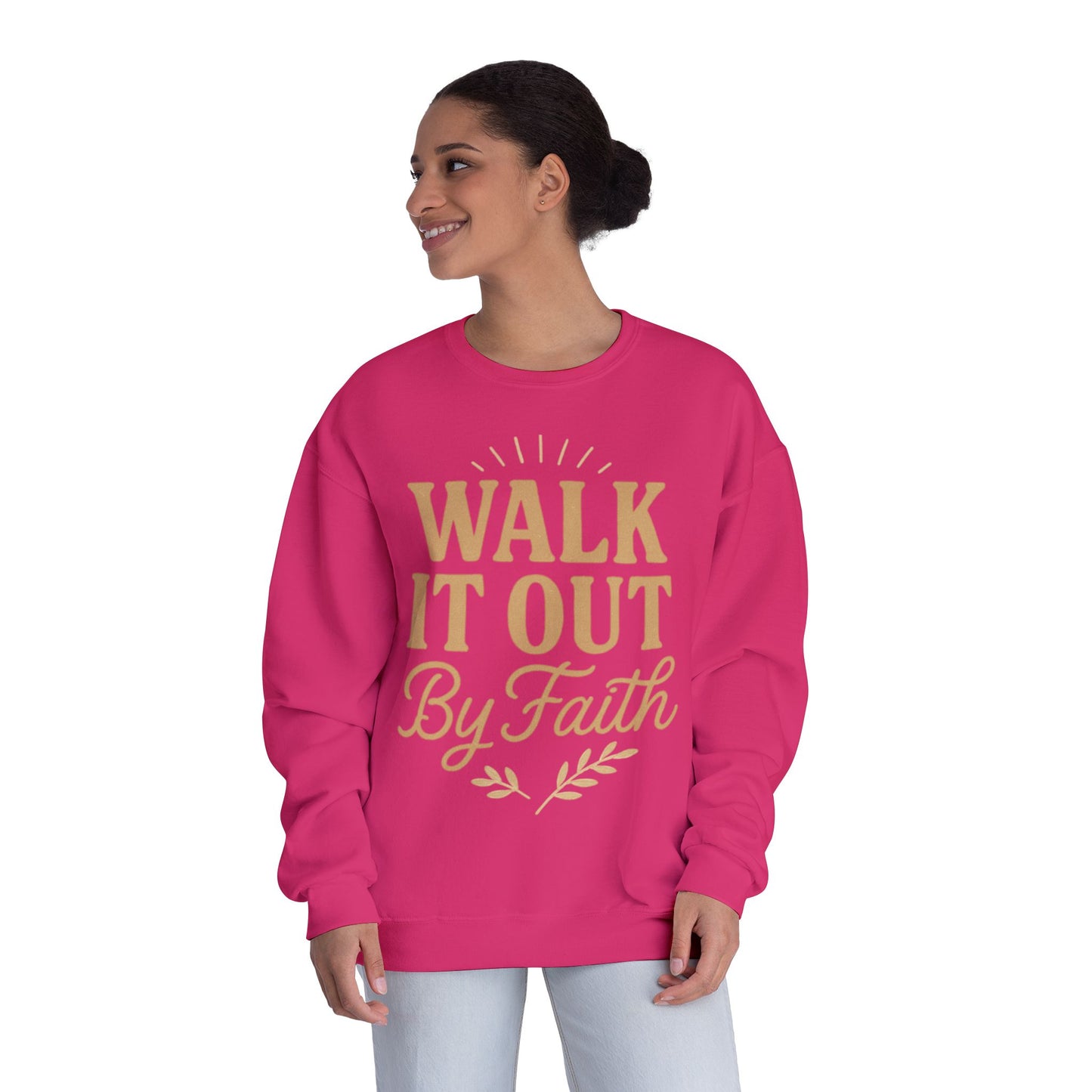 Walk It Out By Faith Unisex Sweatshirt