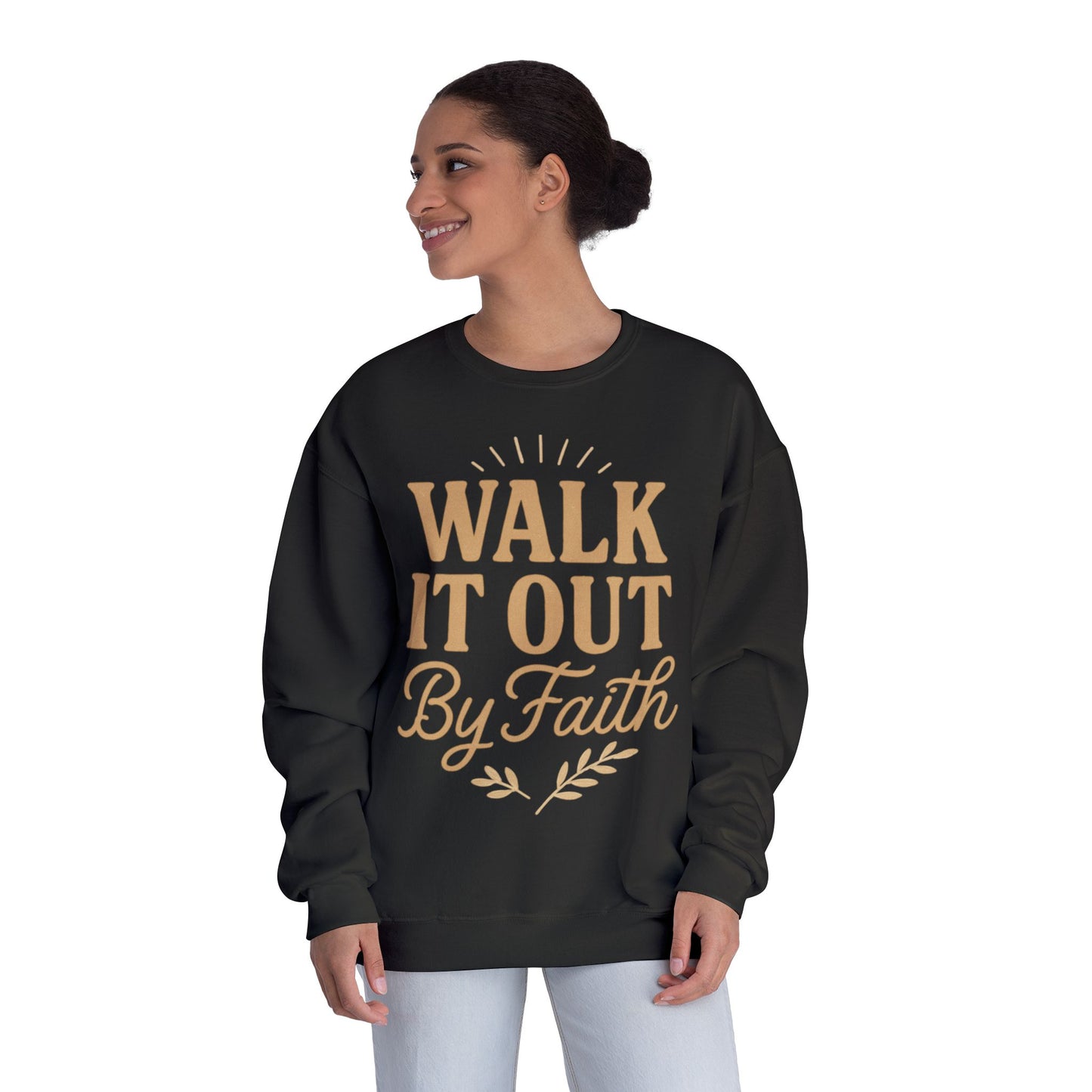 Walk It Out By Faith Unisex Sweatshirt