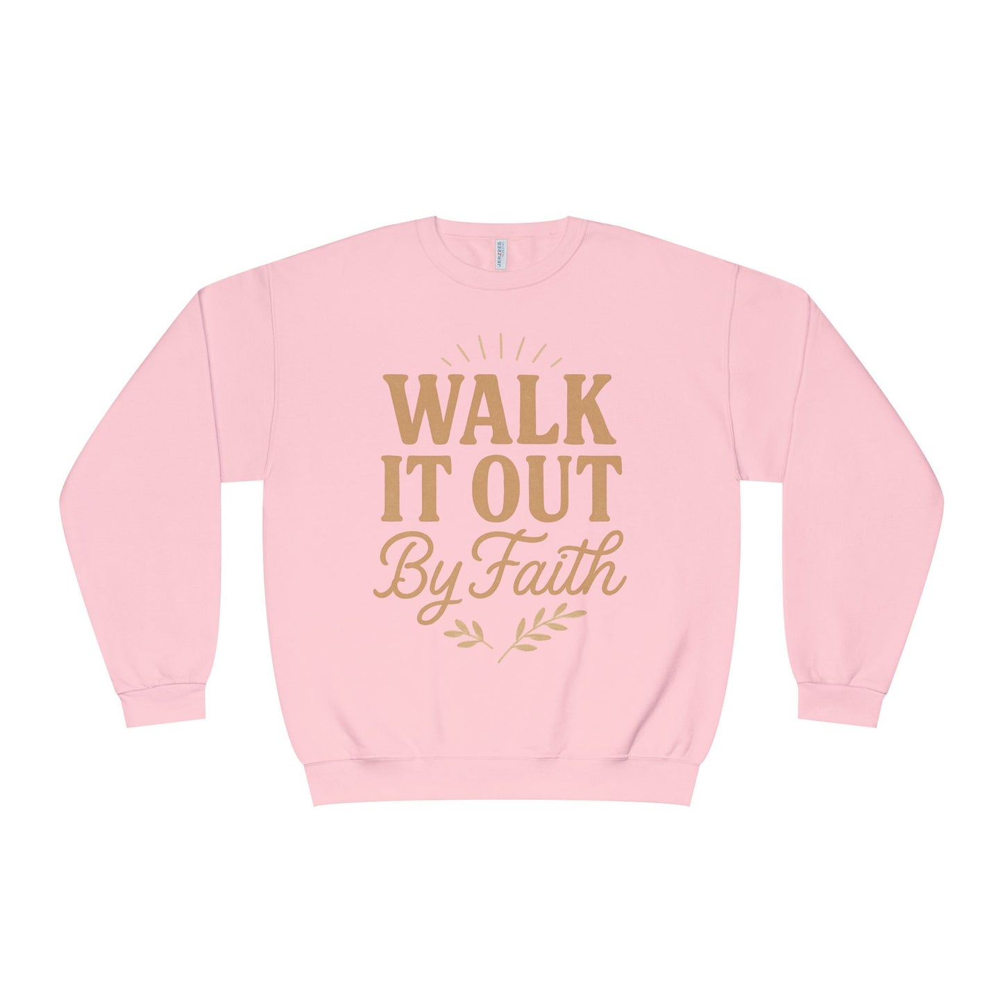 Walk It Out By Faith Unisex Sweatshirt