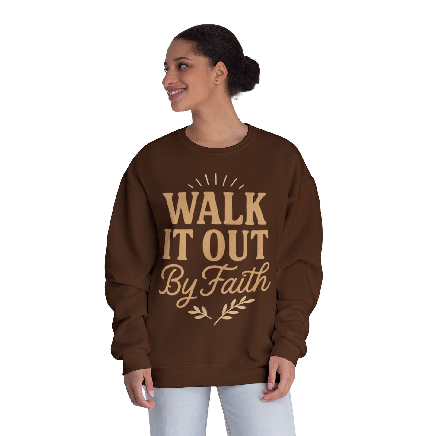 Walk It Out By Faith Unisex Sweatshirt