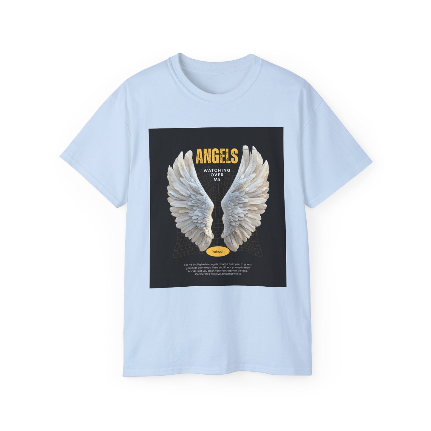 Angels Watching Over Me Unisex Tee - Psalms 91:11-12